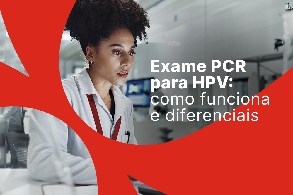 exame-pcr-para-hpv-como-funciona-e-diferenciais
